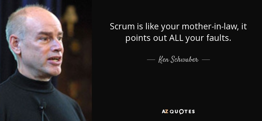 Scrum is you mother-in-law