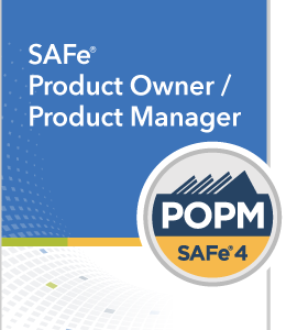 SAFe Product Owner/Product Manager (POPM)